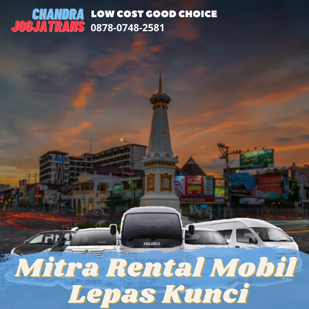 Sewa Mobil Jogja | Rental Mobil Jogja | Rental Mobil di Yogyakarta | Rental Mobil Jogja Lepas Kunci